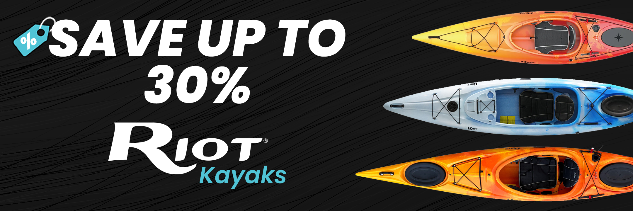 Save Up To 30 On Riot Kayaks