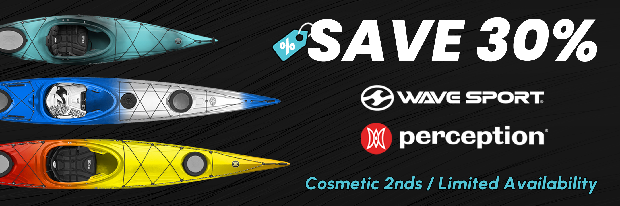 Save 30 On Wavesport & Perception Cosmetic 2nd Kayaks